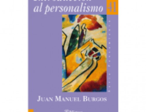 Burgos, J. M.: Introducción al personalismo