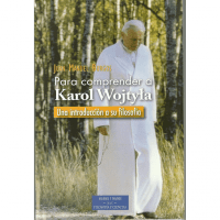 Burgos, Juan Manuel: Para comprender a Karol Wojtyla. Una introducción a su filosofía