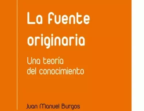 «La Fuente Originaria. Una teoría del conocimiento» de Juan Manuel Burgos